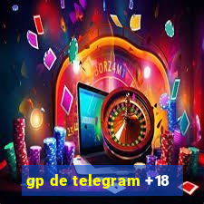 gp de telegram +18